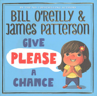 Kniha Give Please a Chance James Patterson