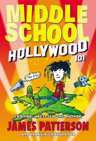 Carte Middle School: Hollywood 101 James Patterson