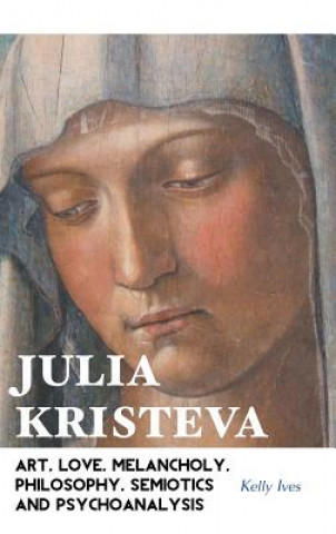 Libro Julia Kristeva Kelly Ives