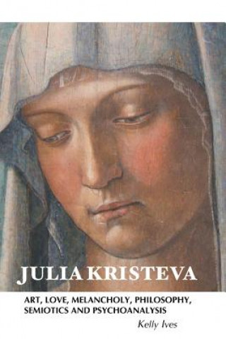 Książka Julia Kristeva Kelly Ives