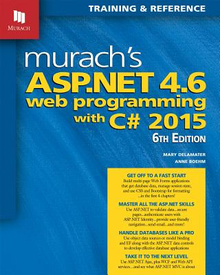 Carte Murachs ASP.NET 4.6 Web Programming with C# 2016 Anne Boehm