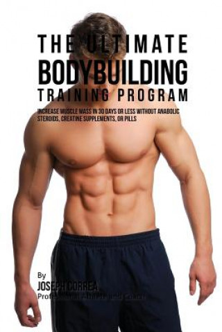 Kniha Ultimate Bodybuilding Training Program Joseph Correa
