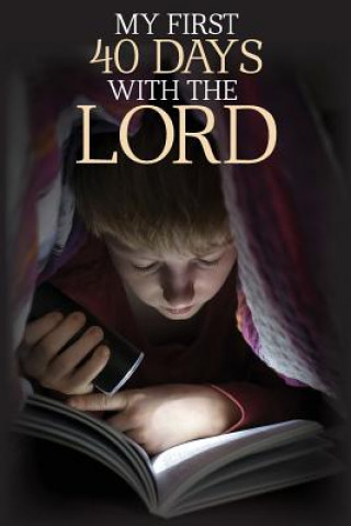 Βιβλίο My First 40 Days with the Lord Robert Wolff