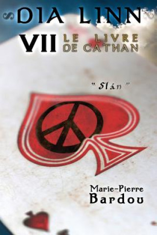Carte Dia Linn - VII - Le Livre de Cathan Marie-Pierre Bardou