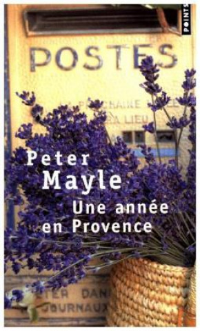 Könyv Une annee en Provence Peter Mayle