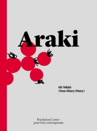 Carte Nobuyoshi Araki: Hi-Nikki (Non-Diary Diary) Nobuyoshi Araki