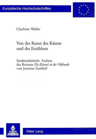 Книга Von der Kunst des Kaesens und des Erzaehlens Charlotte Walder