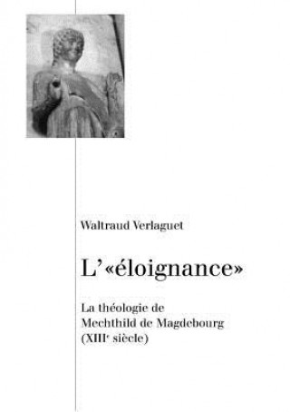 Книга L'"eloignance" Waltraud Verlaguet