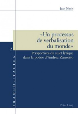 Книга Â« Un processus de verbalisation du monde Â» Jean Nimis