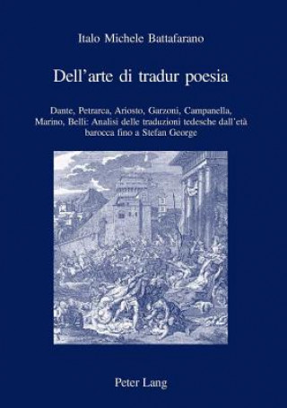 Book Dell'arte Di Tradur Poesia Italo Michele Battafarano