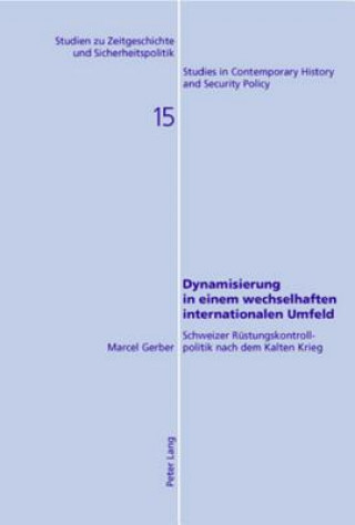 Könyv Dynamisierung in Einem Wechselhaften Internationalen Umfeld Marcel Gerber