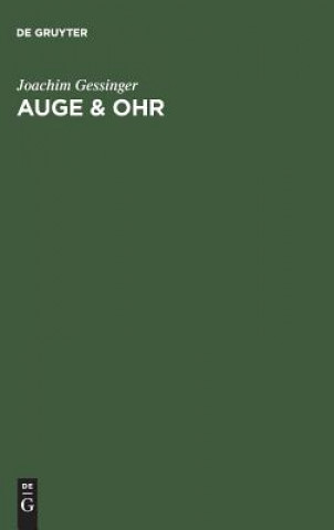 Kniha Auge & Ohr Joachim Gessinger