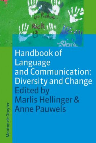Carte Handbook of Language and Communication: Diversity and Change Marlis Hellinger