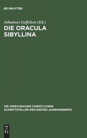 Книга Die Oracula Sibyllina Johannes Geffcken