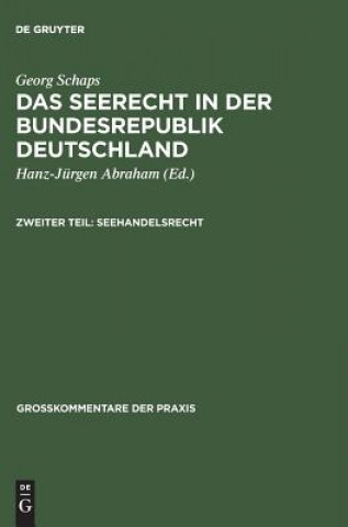 Libro Georg Schaps: Das Seerecht in Der Bundesrepublik Deutschland. Teil 2 Georg Schaps