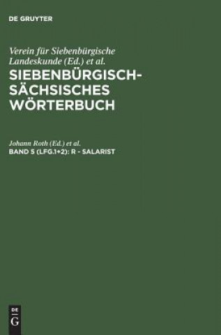 Libro Siebenburgisch-Sachsisches Woerterbuch, Band 5 (Lfg.1+2), R - Salarist Ost> Akademie der Wissenschaften der DDR <Berlin