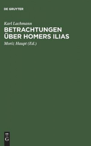 Kniha Betrachtungen uber Homers Ilias Karl Lachmann