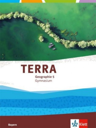 Könyv TERRA Geographie 5. Ausgabe Bayern Gymnasium 