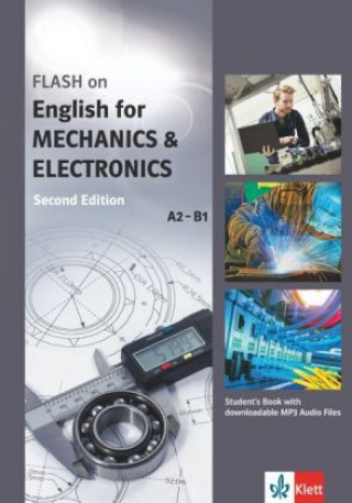 Kniha Flash on English for Mechanics & Electronics, Student's Book with downloadable MP3 Audio Files 