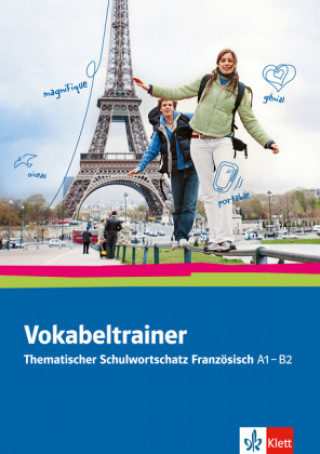 Book Vokabeltrainer - Thematischer Schulwortschatz Französisch A1 - B2 Janine Bruchet-Collins