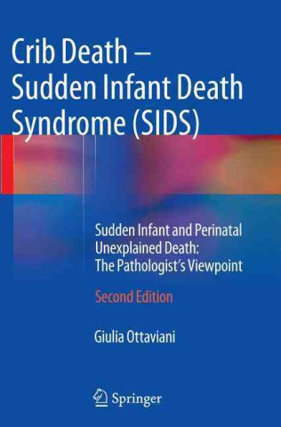 Libro Crib Death - Sudden Infant Death Syndrome (SIDS) Giulia Ottaviani