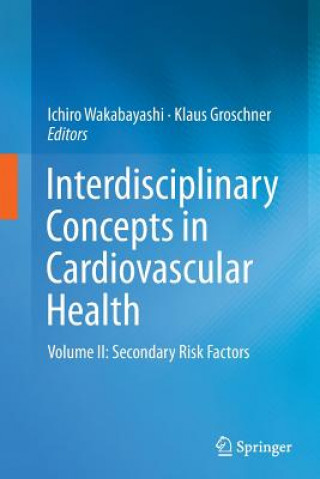 Carte Interdisciplinary Concepts in Cardiovascular Health Klaus Groschner