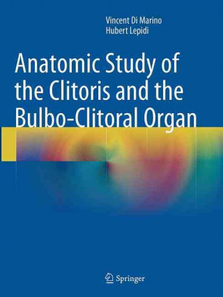 Książka Anatomic Study of the Clitoris and the Bulbo-Clitoral Organ Vincent Di Marino