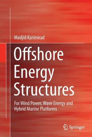 Książka Offshore Energy Structures Madjid Karimirad