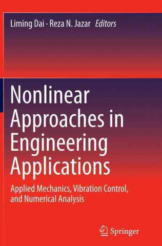 Книга Nonlinear Approaches in Engineering Applications Liming Dai