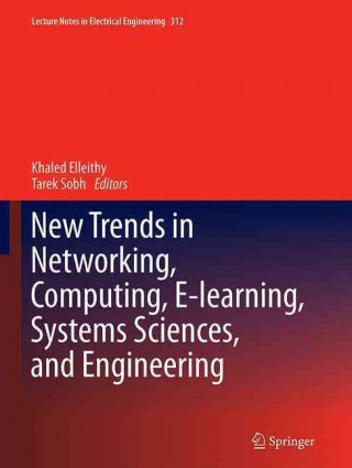 Boek New Trends in Networking, Computing, E-learning, Systems Sciences, and Engineering Khaled Elleithy