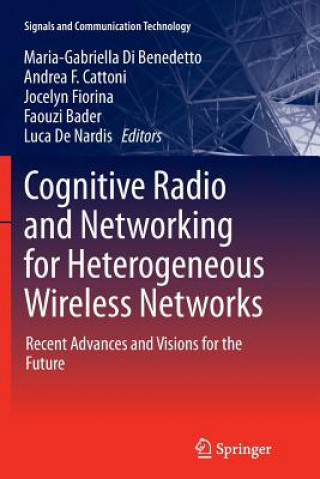 Kniha Cognitive Radio and Networking for Heterogeneous Wireless Networks Faouzi Bader