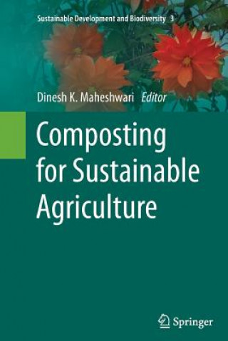 Kniha Composting for Sustainable Agriculture Dinesh K. Maheshwari