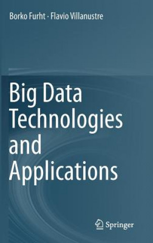 Książka Big Data Technologies and Applications Borko Furht