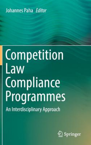 Kniha Competition Law Compliance Programmes Johannes Paha