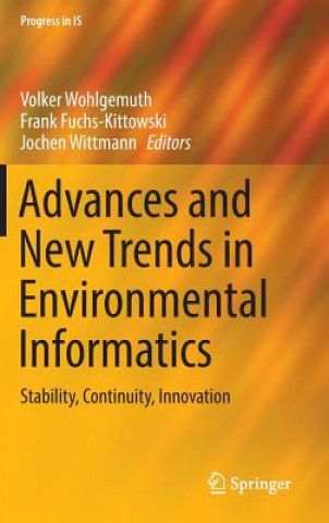 Książka Advances and New Trends in Environmental Informatics Volker Wohlgemuth