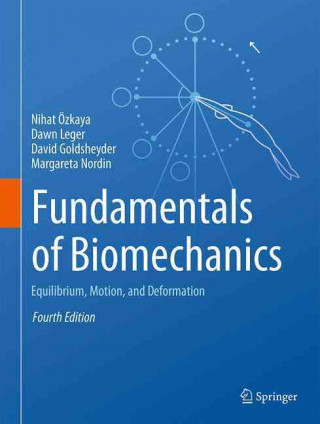 Kniha Fundamentals of Biomechanics Nihat Özkaya