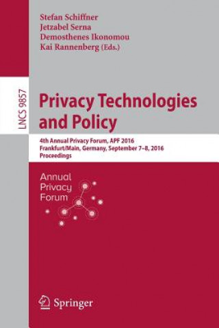 Kniha Privacy Technologies and Policy Stefan Schiffner
