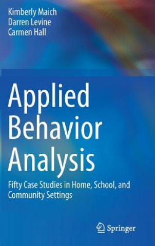 Könyv Applied Behavior Analysis Kimberly Maich