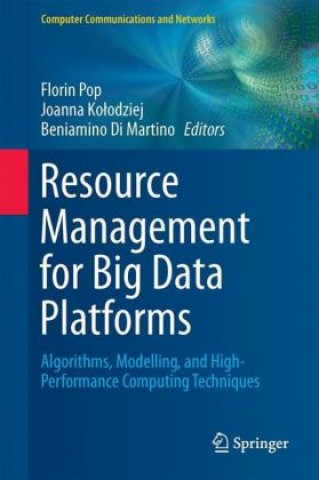 Kniha Resource Management for Big Data Platforms Florin Pop