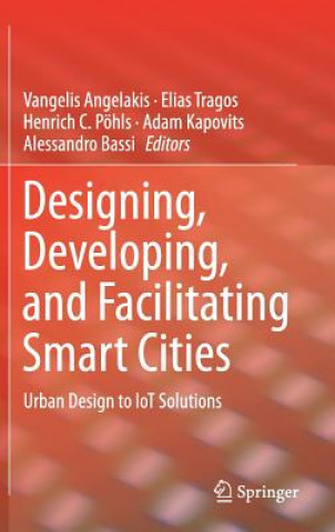 Livro Designing, Developing, and Facilitating Smart Cities Vangelis Angelakis