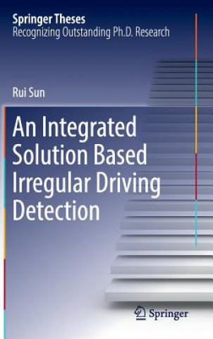 Boek Integrated Solution Based Irregular Driving Detection Rui Sun