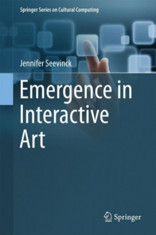 Livro Emergence in Interactive Art Jennifer Seevinck