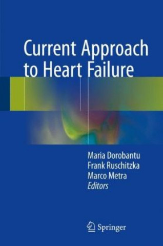 Knjiga Current Approach to Heart Failure Maria Dorobantu