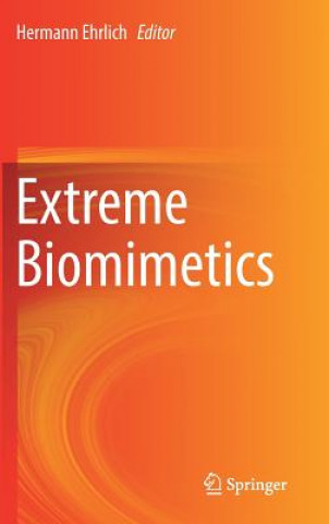 Knjiga Extreme Biomimetics Hermann Ehrlich