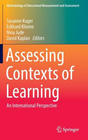 Kniha Assessing Contexts of Learning Susanne Kuger