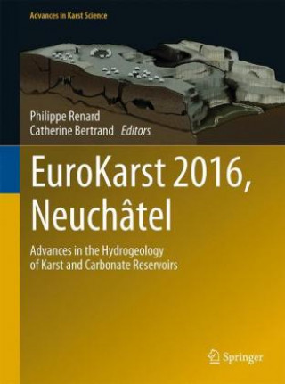 Βιβλίο EuroKarst 2016, Neuchatel Philippe Renard