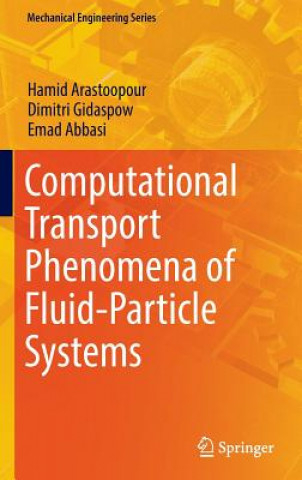 Livre Computational Transport Phenomena of Fluid-Particle Systems Hamid Arastoopour