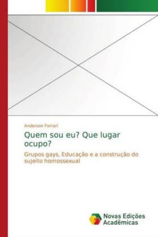 Knjiga Quem sou eu? Que lugar ocupo? Anderson Ferrari