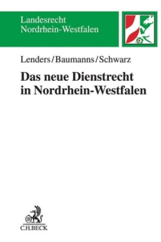 Книга Das neue Dienstrecht in Nordrhein-Westfalen Dirk Lenders