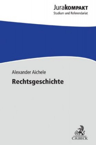 Book Rechtsgeschichte Alexander Aichele